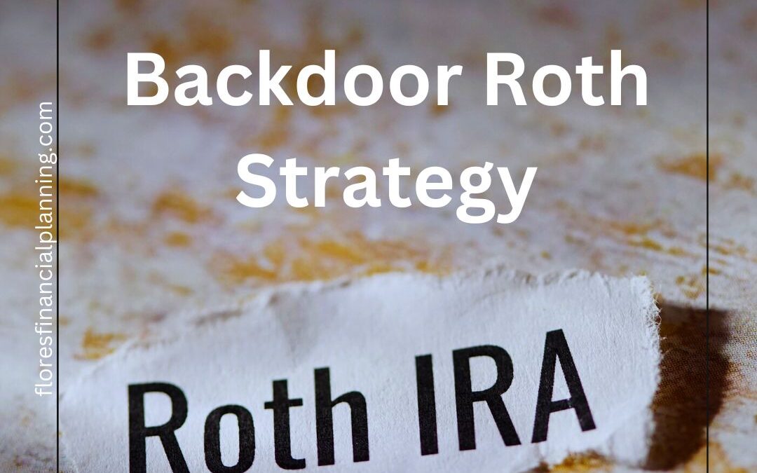The Backdoor Roth Strategy: Understanding, Executing, and Navigating the Pro Rata Rule